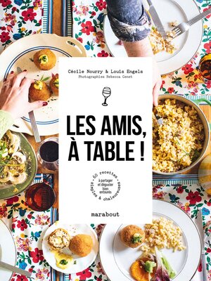 cover image of Les amis, à table !